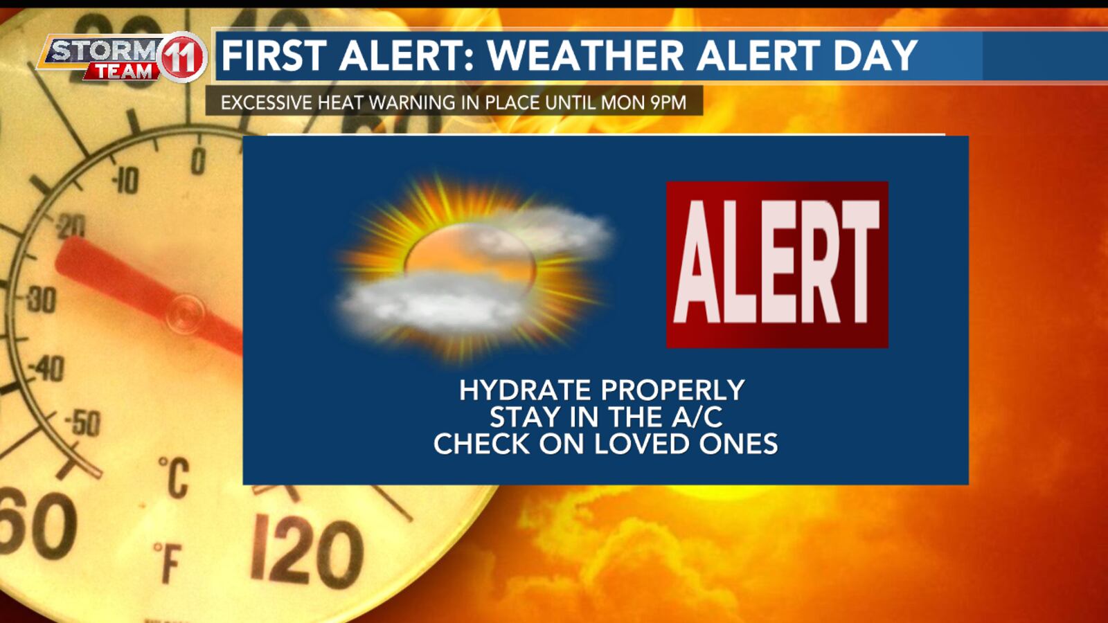 Hot Weather Incoming Alert WEATHER ALERT DAY! Dangerous heat and severe storms persist